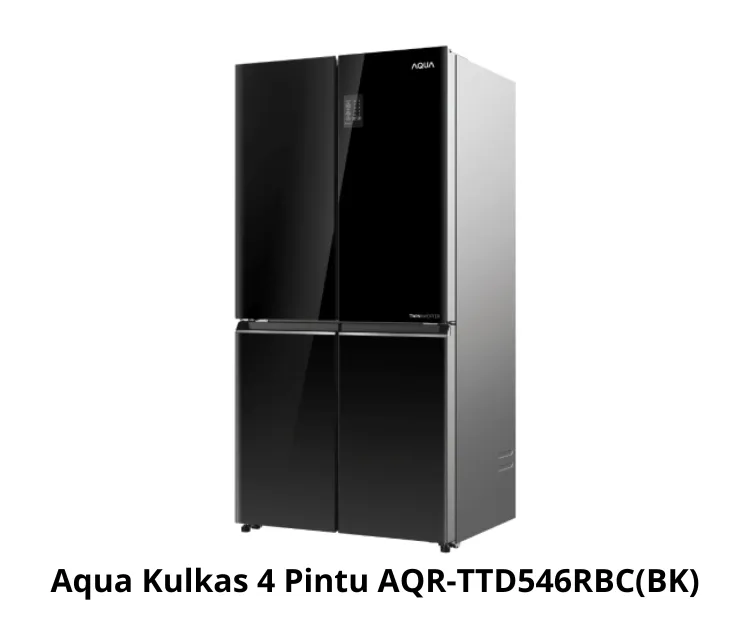 Aqua Kulkas 4 Pintu AQR-TTD546RBC(BK)