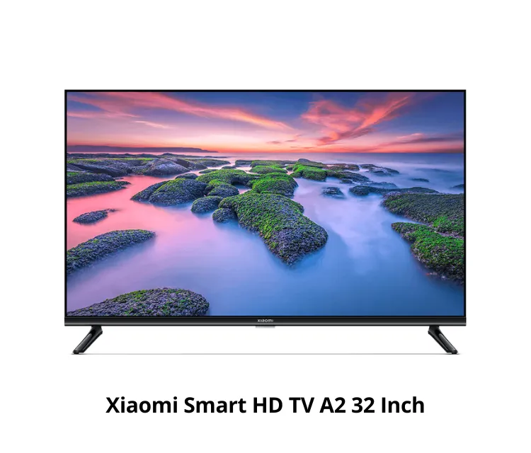 Xiaomi Smart HD TV A2 32 Inch