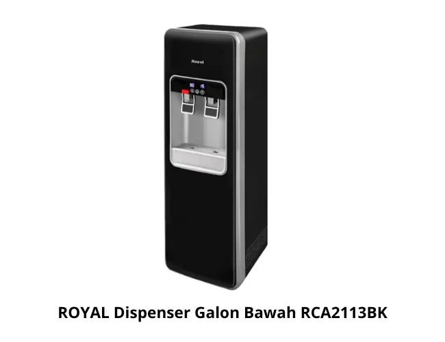 ROYAL Dispenser Galon Bawah RCA2113BK