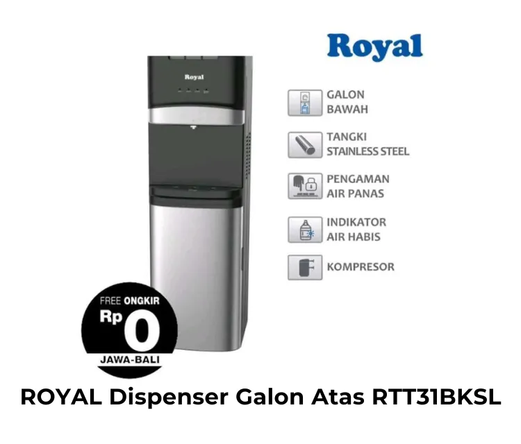 ROYAL Dispenser Galon Atas RTT31BKSL