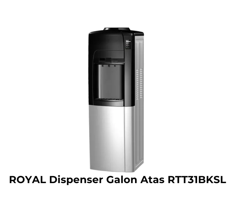 ROYAL Dispenser Galon Atas RTT31BKSL